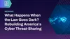 What Happens When the Law Goes Dark? Rebuilding America’s Cyber Threat-Sharing