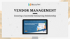 Vendor Management: Ensuring a Successful Outsourcing Relationship 