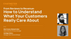 Reviews to Revenue: How to Understand What Your Customers Really Care About (APAC)