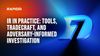 [APJ] IR in Practice: Tools, Tradecraft, and Adversary-Informed Investigatio