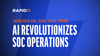[EMEA] AI Revolutionizes SOC Operations: Building Synergistic SOC Ecosystems
