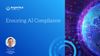 Ensuring AI Compliance 