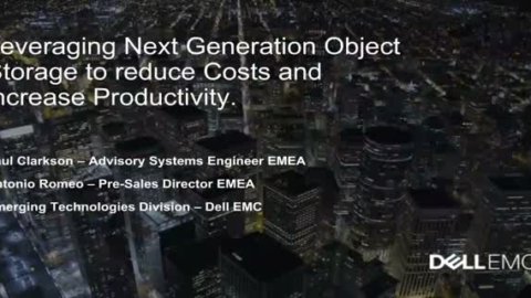 Leveraging next gen Object Storage to reduce costs &amp; increase productivity