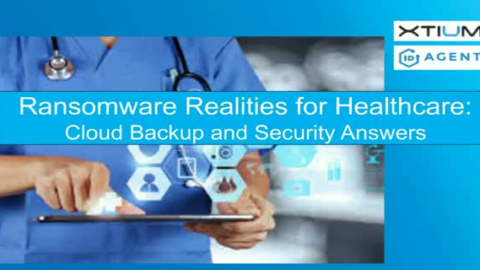 Ransomware Realities for Healthcare: Cloud Backup and Security Answers