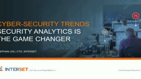 Cyber-Security Trends &ndash; Security Analytics Is The Game Changer