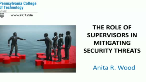 The Role of Supervisors in Mitigating  Security Threats
