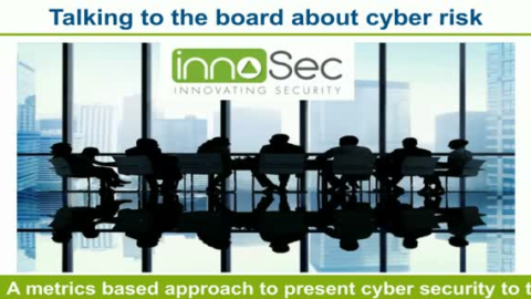 Talking to the Board About Cyber Risk &ndash; A Metrics-based Approach