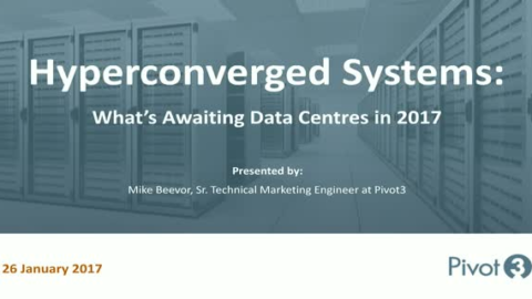 Hyperconverged Systems: What&#8217;s Awaiting Data Centres in 2017