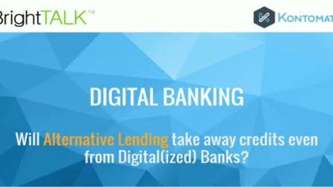 Will Alternative Lending take away credits even from Digital Banks?