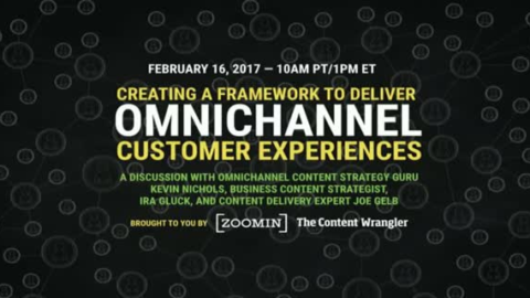 Creating A Content Framework to Deliver Omnichannel Customer Experiences