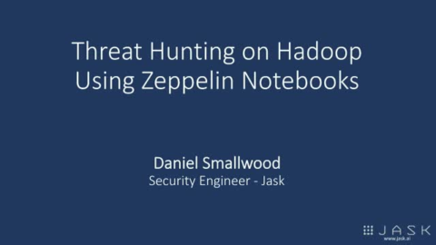 Threat Hunting on Hadoop using Zeppelin Notebooks