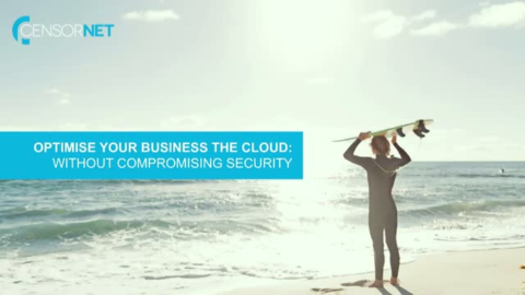 Optimise your business in the cloud without compromising security