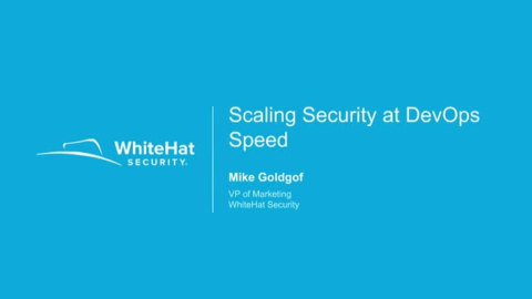 Scaling Security at DevOps Speed