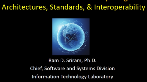 Toward Internet of Everything: Architectures, Standards, &amp; Interoperability