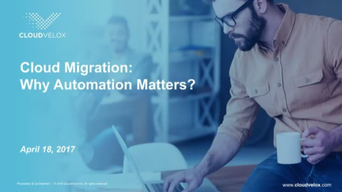 Why Automation Matters for Cloud Migration