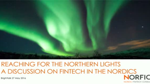 Reaching for the Northern Lights &#8212; A discussion on Fintech in the Nordics