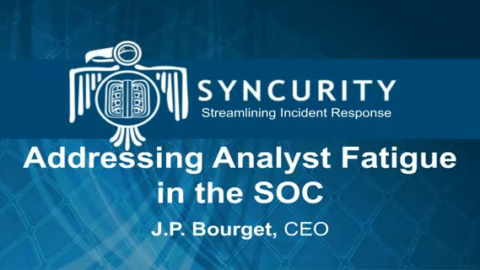 Addressing Security Analyst Fatigue in the SOC