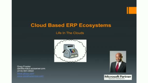Cloud Based ERP Ecosystems, Life In The Clouds