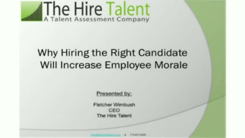 Why Hiring the Right Candidate WilI Increase Employee Morale