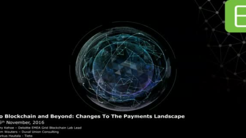 To Blockchain and Beyond: Changes to the Payments Landscape