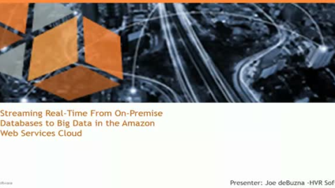 HVR How-to: Streaming Real-Time from on-premise databases to Big Data in the AWS