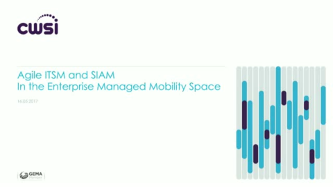 Agile ITSM and SIAM in the Enterprise Managed Mobility Space