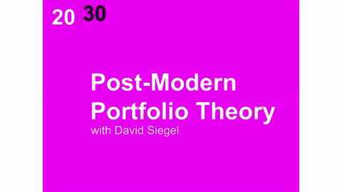 Post-Modern Porfolio Theory with David Siegel