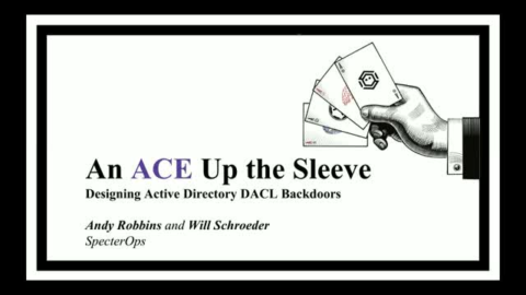 An ACE Up the Sleeve: Designing Active Directory DACL Backdoors