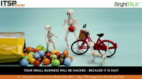 Your Small Business Will Be Hacked &#8211; Because It Is Easy