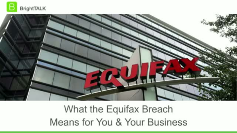 What the Equifax Breach Means for You and Your Business