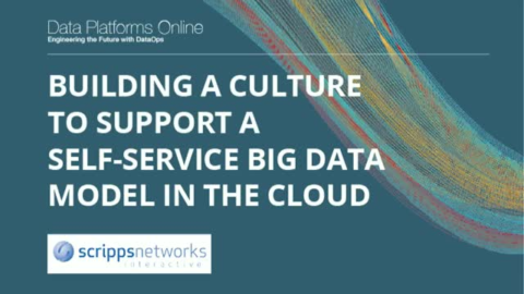 Building a Culture to Support a Big Data Model in the Cloud