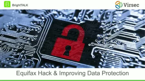 Equifax Hack and Improving Data Protection