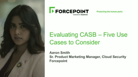 Evaluating CASB &#8211; Five Use Cases to Consider