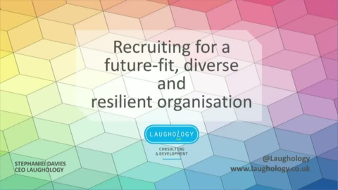 Recruiting for a Future-Fit, Diverse and Resilient Organisation
