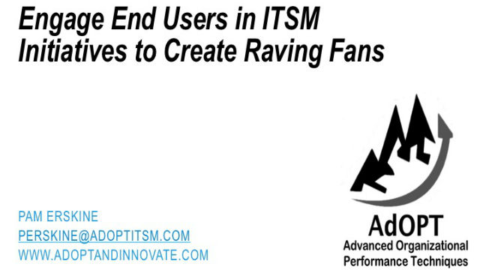 Engage End Users in ITSM  Initiatives to Create Raving Fans