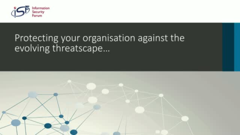Protecting your Organisation Against the Evolving Threatscape