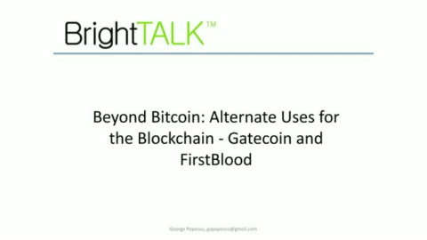 Beyond Bitcoin: Alternate Uses for the Blockchain &#8211; gatecoin and FirstBlood