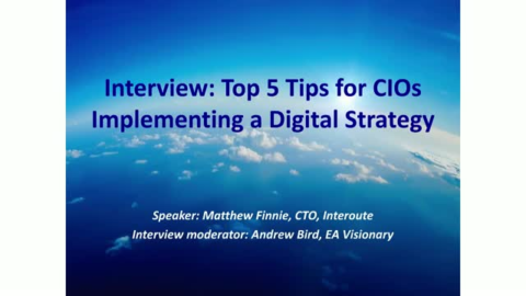 Interview: Top 5 tips for CIOs implementing a digital strategy