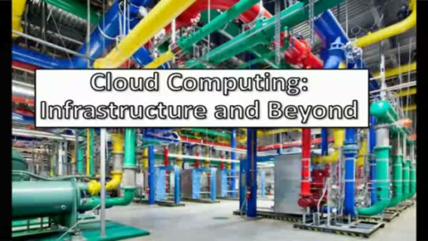 Cloud Computing: Infrastructure and Beyond