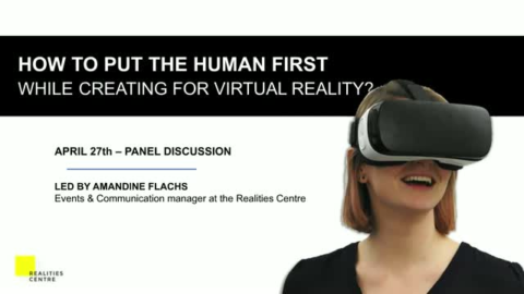 [Live Panel] How to Put the Human First When Creating for Virtual Reality