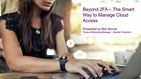 Beyond 2FA: The Smart Way to Manage Cloud Access
