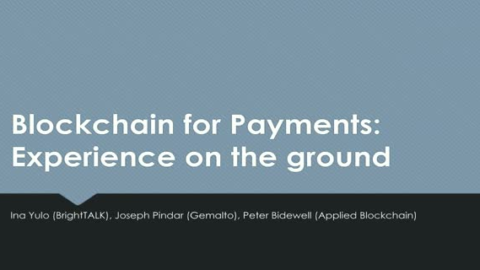 Blockchain for payments: Experience on the ground