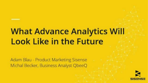 What Advanced Analytics Will Look Like in the Future