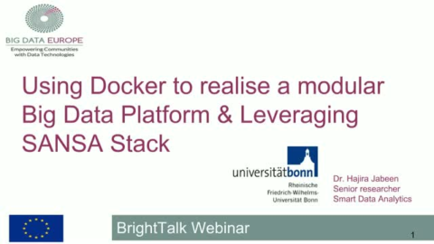 Using Docker to realise a modular Big Data Platform &amp; Leveraging SANSA Stack