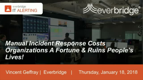 Manual Incident Response Costs Organizations A Fortune &amp; Ruins People&rsquo;s Lives!