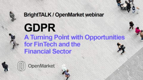 GDPR: A Turning Point with Opportunities for FinTech and the Financial Sector