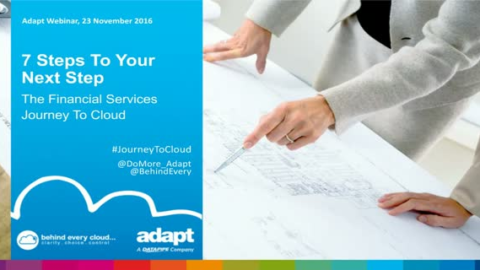 7 Steps To Your Next Step: The Financial Services Journey To Cloud