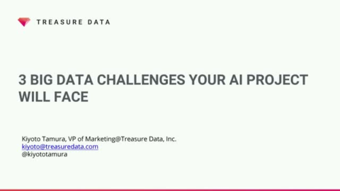 3 Big Data Challenges Your AI Project Will Face