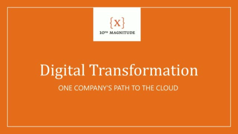 Digital Transformation: One Company&#8217;s Path To The Cloud