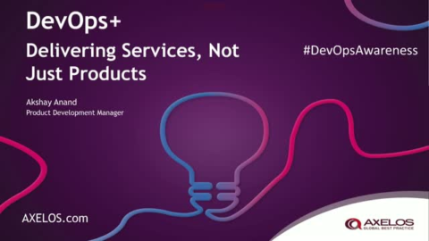 DevOps+ : Delivering Services Not Just Products